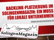 Lokale Unternehmen profitieren enorm, wenn sie im SolingenMagazin Backlinks zur eigenen Firmen-Homepage platzieren.